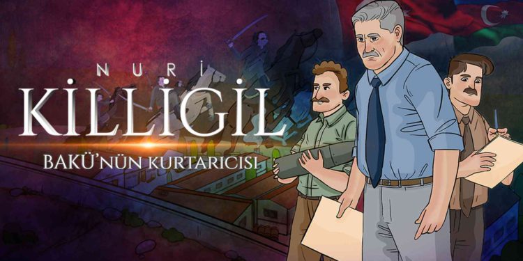 Bakü’nün kurtarıcısı: Nuri Killigil